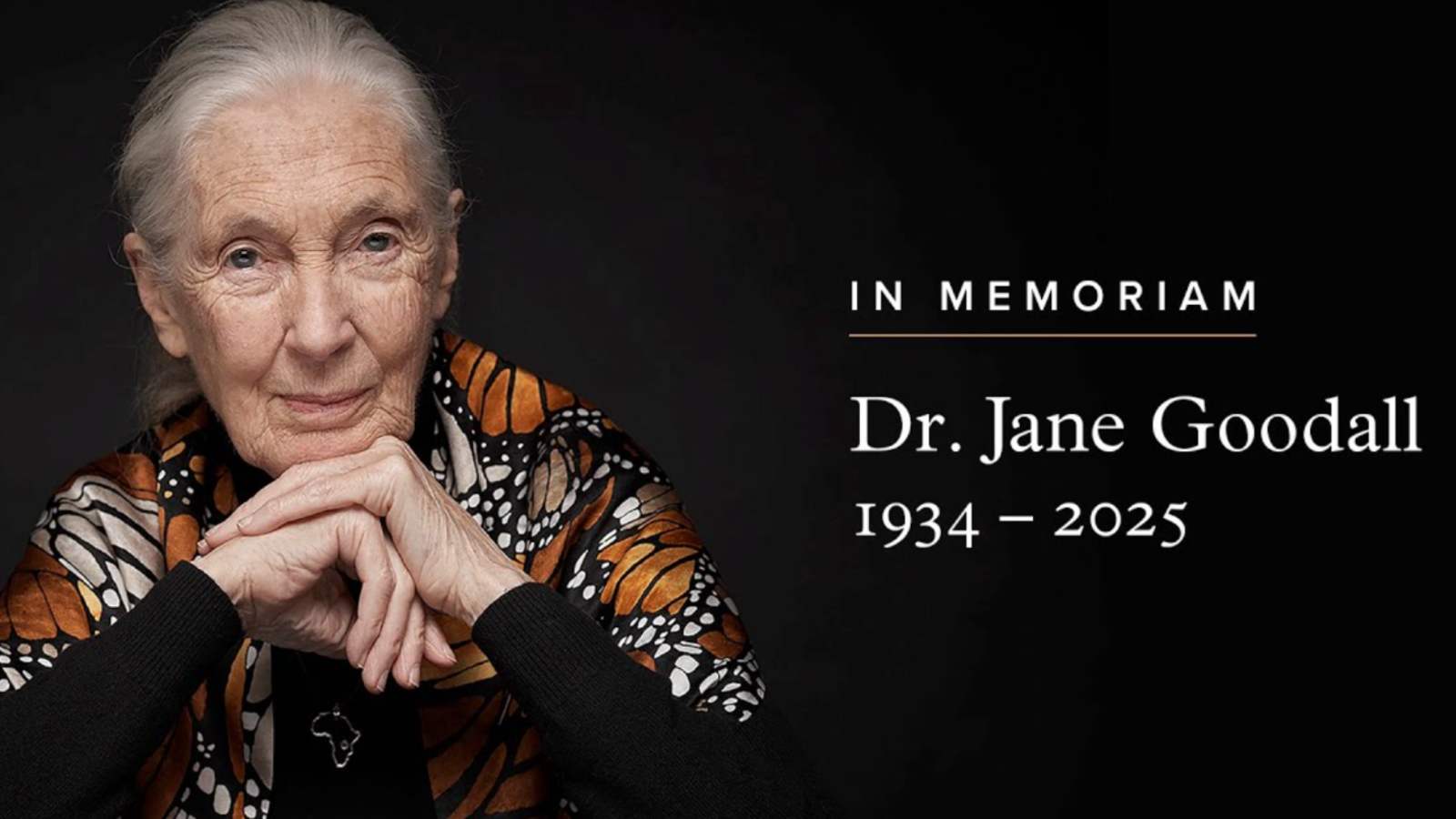 In Memoriam Dr. Jane Goodall